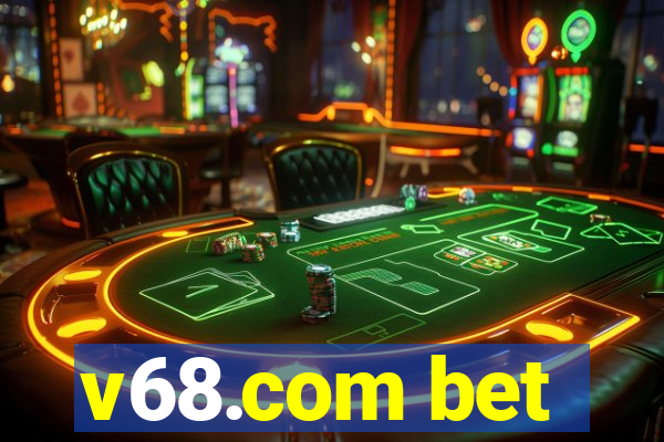 v68.com bet